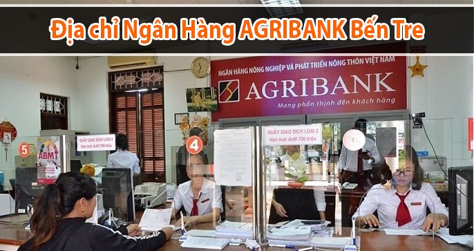 Địa chỉ Ngân Hàng Agribank Bến Tre ở đâu?