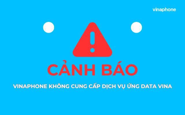 [VinaPhone cảnh báo] về các thông tin hướng dẫn ứng data Vina