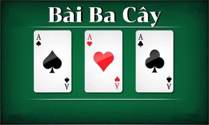 Cách chơi bài ba cây chi tiết cho người mới bắt đầu