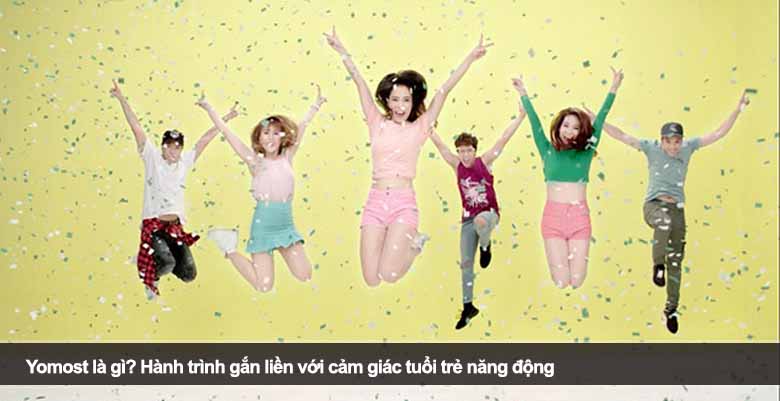 Yomost là gì? Hành trình gắn liền với cảm giác tuổi trẻ năng động