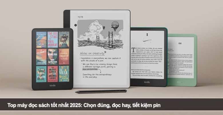 Top máy đọc sách tốt nhất 2025: Chọn đúng, đọc hay, tiết kiệm pin